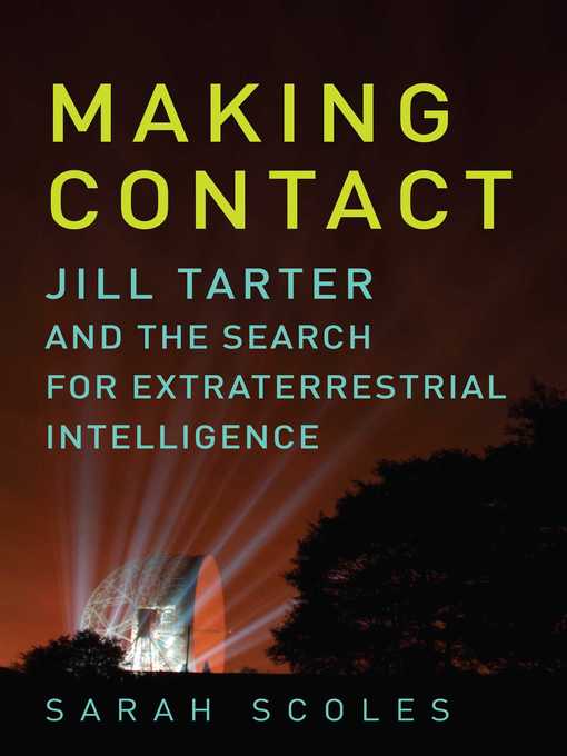 Title details for Making Contact by Sarah Scoles - Available